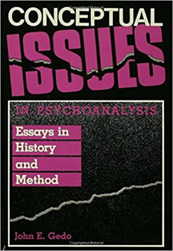 John E. Gedo - Conceptual Issues in Psychoanalysis (The Analytic Press)