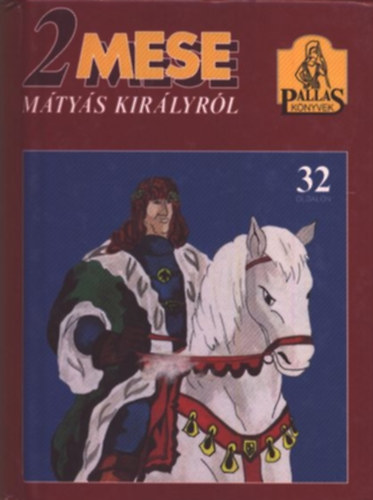 2 mese Mátyás királyról