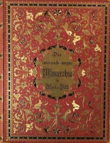 Die sterreich: ungar: Monarchie in Wort u. Bild Krnten und Krain 1891