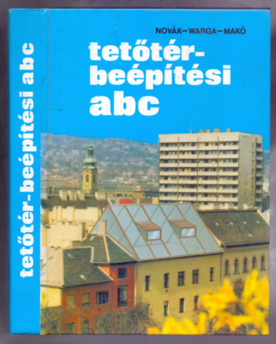 Novk Zsuzsa-Warga Lszl-Mak Pter - Tettr-beptsi ABC