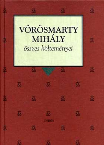 V�r�smarty Mih�ly - V�r�smarty Mih�ly �sszes k�ltem�nyei