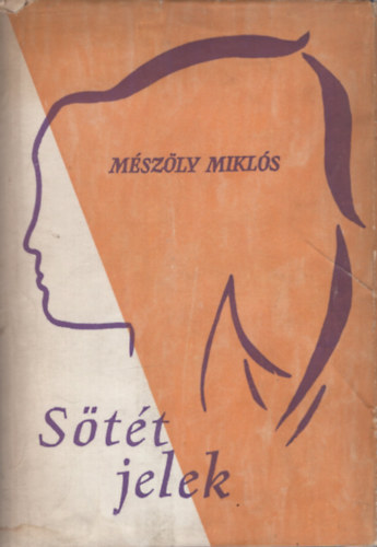 M�sz�ly Mikl�s - S�t�t jelek