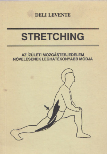 Deli Levente - Stretching