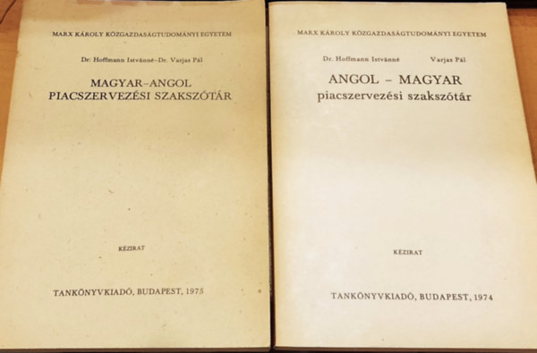 Dr. Hoffmann Istv�nn�, Varjas P�l - 2 db Magyar-Angol piacszervez�si szaksz�t�r + Angol-Magyar piacszervez�si szaksz�t�r