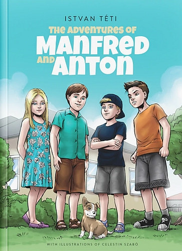 Istvn Tti - The Adventures of Manfred and Anton