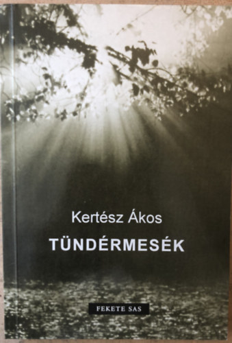 Kert�sz �kos - T�nd�rmes�k