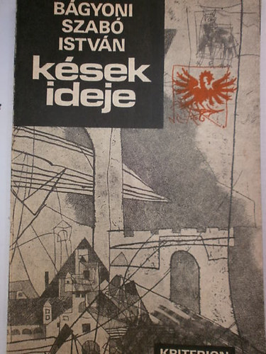 Bgyoni Szab Istvn - Ksek ideje