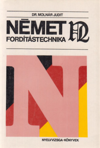 Molnár Judit - Német fordítástechnika