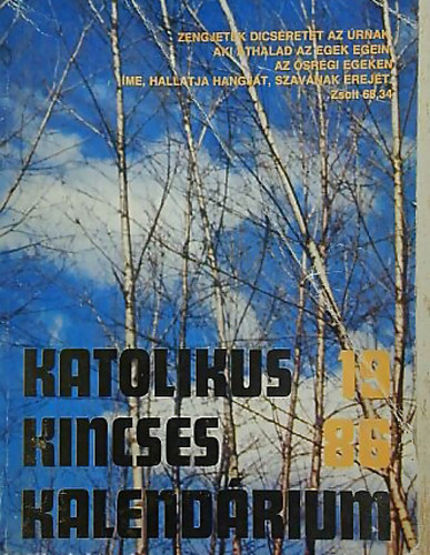 . - Katolikus kincses kalendárium 1986