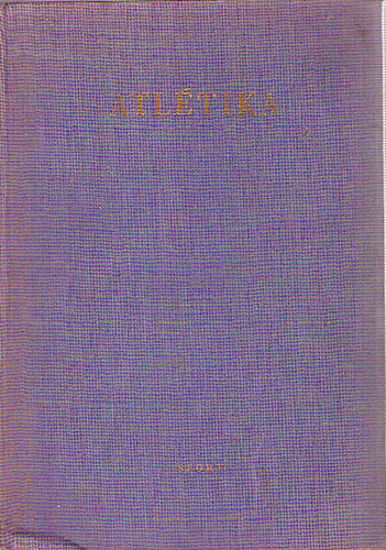 B�csalm�si P�ter dr.  (szerk.) - Atl�tika