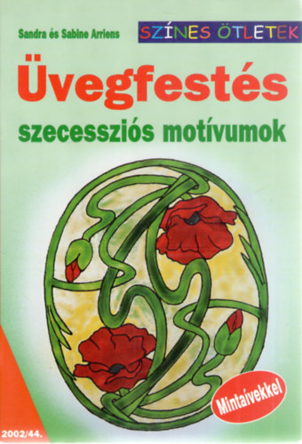 Sandra s Sabine Arriens - vegfests (szecesszis motvumok)