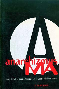 Bozki-Seres-Sksd - Anarchizmus ma