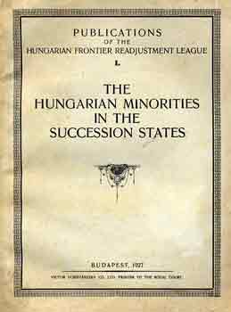 The hungarian minorities in the succession states