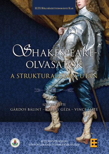 Gárdos-Kállay-Vince - Shakespeare-olvasatok a strukturalizmus után II.