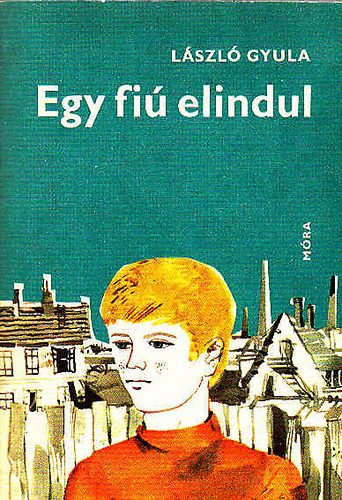 L�szl� Gyula - Egy fi� elindul