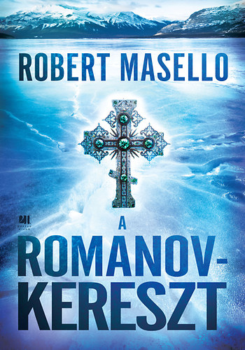 Robert Masello - A Romanov-kereszt