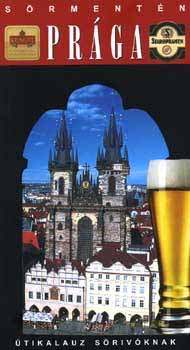 Vétek György - Sörmentén Prága - Útikalauz sörivóknak