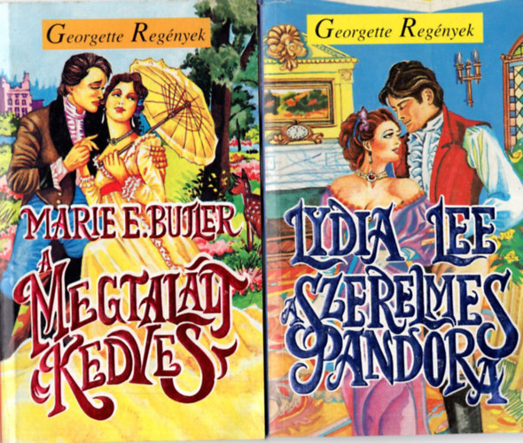 Marie E. Butler Lydia Lee - 2 db Georgette Regnyek ( egytt ) 1. A megtallt kedves, 2. Szerelmes Pandora