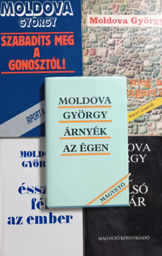 Moldova Gyrgy - rnyk az gen + Az utols hatr + sszel fl az ember + Ki lte meg a Holt-tengert? + Szabadts meg a gonosztl! (5 ktet)