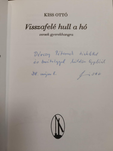 Kiss Ott - Visszafel hull a h (dediklt)