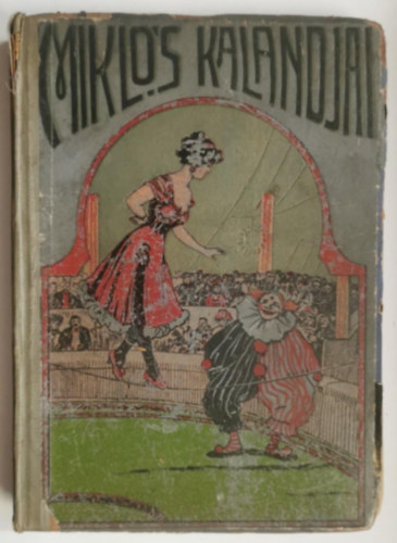 Krúdy Gyula - Miklós kalandjai