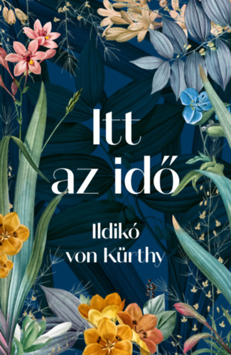 Ildik Von Krthy - Itt az id