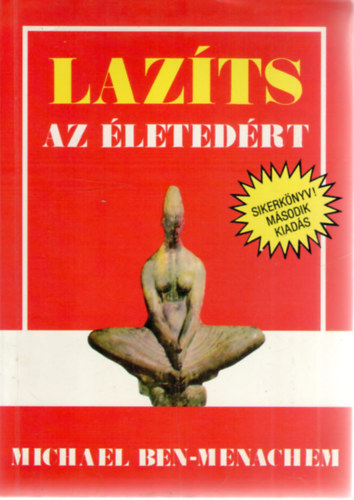 Michael Ben-Menachem - Lazts az letedrt