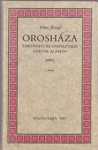 Veres Jzsef - Oroshza trtneti  s statisztikai adatok alapjn
