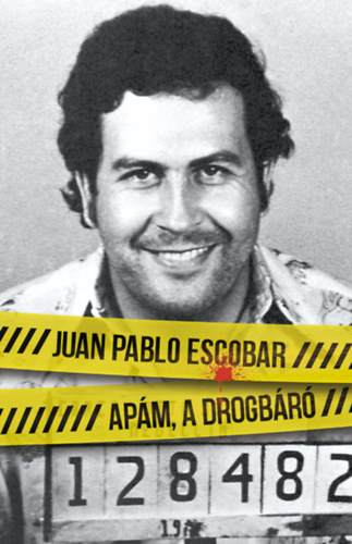 Juan Pablo Escobar - Ap�m, a drogb�r�