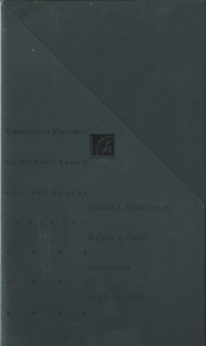 L. Kovsznai Viktria - Ifj. Szlvics Lszl kultikus s-pnz sorozata 1996-1997