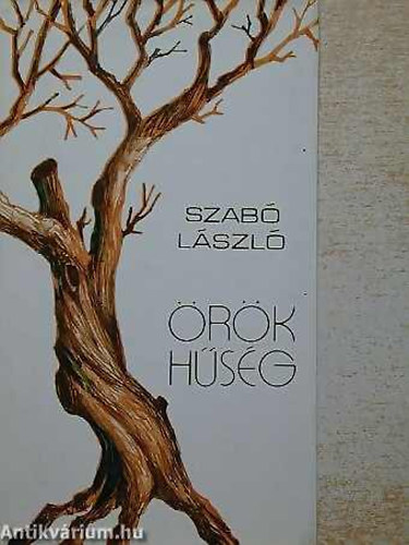 Dr. Szabó László - Örök hűség (válogatott versek)