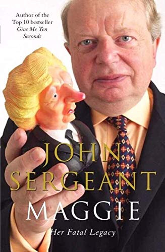 John Sergeant - Maggie - Her Fatal Legacy