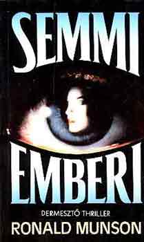 Ronald Munson - Semmi emberi