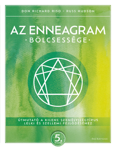 Russ Hudson; Don Richard Riso - Az enneagram blcsessge