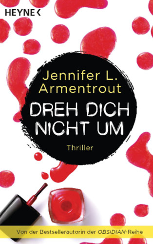 Jennifer L. Armentrout - Dreh dich nicht um - Thriller