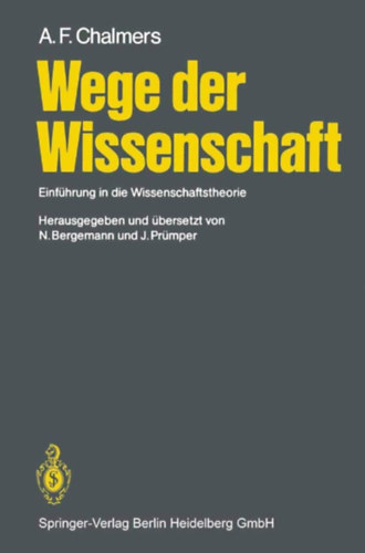 A.F. Chalmers - Wege der Wissenschaft - Einführung in die Wissenschaftstheorie
