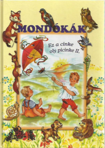 Papp-Ker Kft. - Mond�k�k-Ez a cinke oly picinke II.