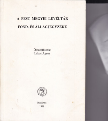 Lakos gnes - Pest megyei levltr fond- s llagjegyzke