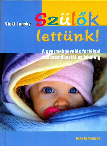 Vicki Lansky - Sz�l�k lett�nk