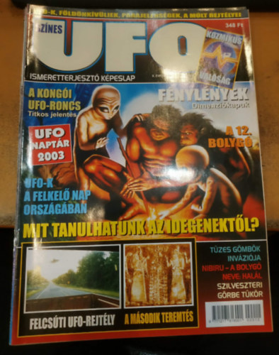 Szűcs Róbert (főszerk.) - Színes UFO Ismeretterjesztő képeslap 4 teljes évfolyam: 62-73.-ig (1999) + 75-85-ig (2000, a 75 valójában 74-es, de nyomdahibás a sorszám) + 86-97-ig (2001) + 98-109-ig (2002)