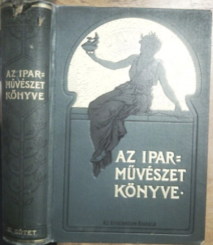 Rth Gyrgy - Az iparmvszet knyve III.