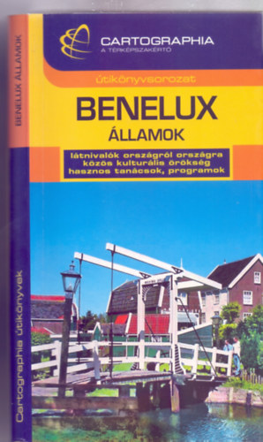 Imecs Orsolya-Trk Orsolya - Benelux llamok (Cartographia tiknyvek)