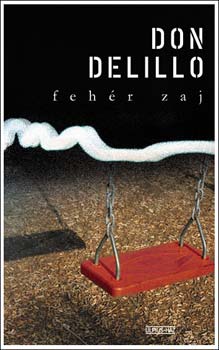 Don DeLillo - Feh�r zaj