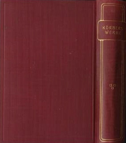 Augusta Steinberg - K�rners werke in zwei Teilen