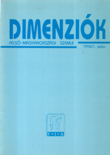 Aradi Mria, Ban Istvn  (szerk.) Viga Gyula (szerk.) - Dimenzik - Fels-magyarorszgi Szemle 1994/1. szm