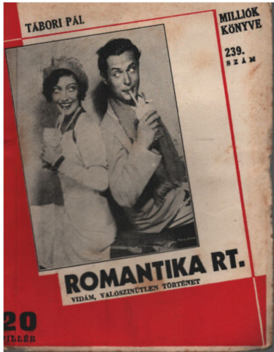 T�bori P�l - Romantika RT. (Milli�k k�nyve 239. sz�m, 20 fill�r) (1932. december 2.)