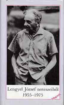 Lengyel Jzsef - Lengyel Jzsef noteszeibl 1955-1975