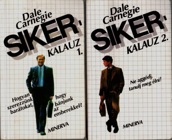 Dale Carnegie - Sikerkalauz 1-2. (I-II.)(2 k�tet)