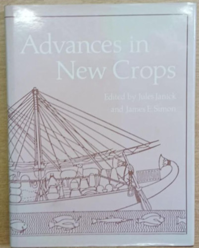 James E. Simon  (szerk.) Jules Janick (szerk.) - Advances in new crops