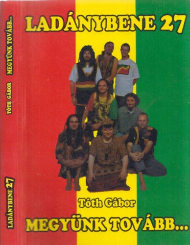 Tth Gbor - Megynk tovbb... (Ladnybene 27)